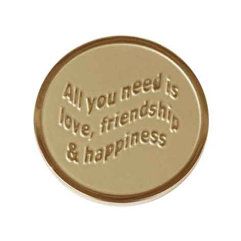 Quoins QMOZ-01-G All you need is love, friendship and happiness munt